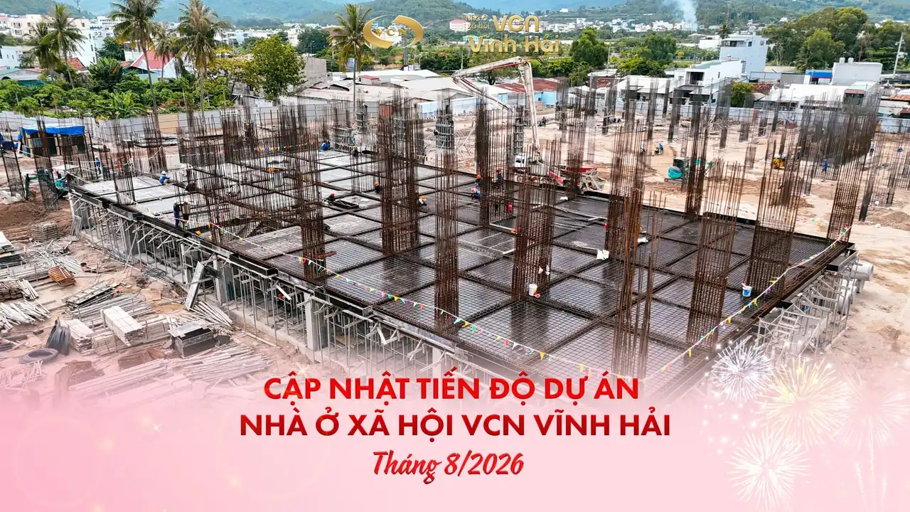Tiến độ nhà ở xã hội VCN Vĩnh Hải tháng 8/2026 thi công đan sắt sàn tầng 2 Block A